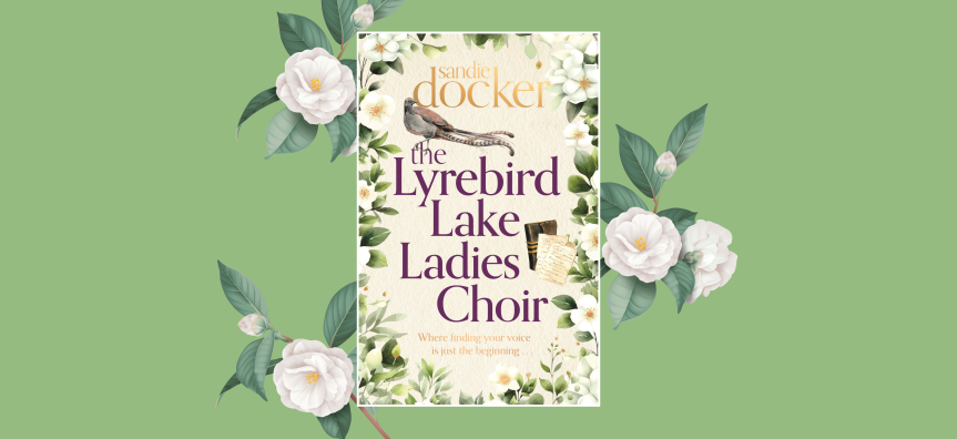 Book cover of The Lyrebird Lake Ladies Choir