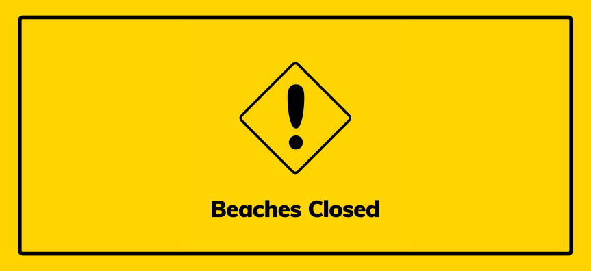 Beaches closed 