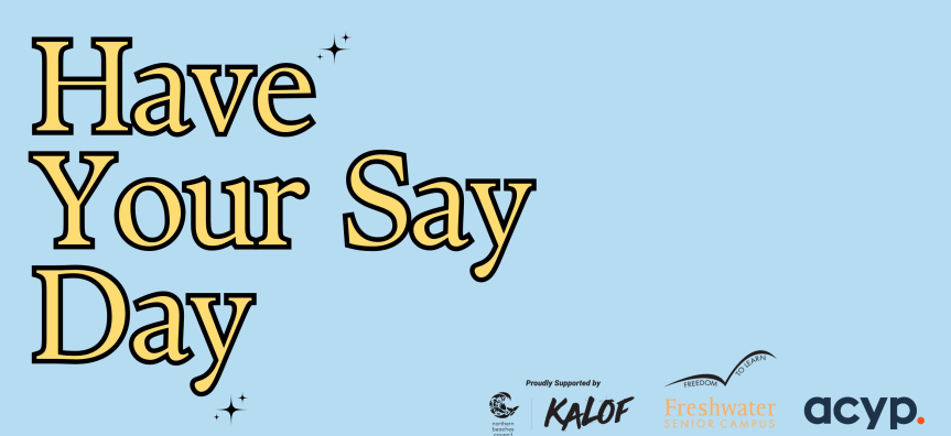 Have Your Say Day 2025 banner
